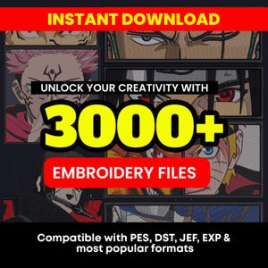 Puede incluir: Gráfico de descarga digital con el texto "INSTANT DOWNLOAD" en una pancarta roja. La imagen presenta rostros de personajes de estilo anime y el texto "UNLOCK YOUR CREATIVITY WITH 3000+ EMBROIDERY FILES". El banner inferior dice "Compatible con PES, DST, JEF, EXP & most popular formats".