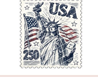 USA 250 PNG, Statue of Liberty Digital Design, Patriotic Stamp PNG, American Flag Vintage Graphic, 4th of July Shirt Design