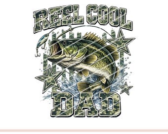 Reel Cool Dad Png, Fishing Fathers Day Png, Bass Fish Dad Png, Distressed Camo Dad Png, Funny Dad Png, Digital Download