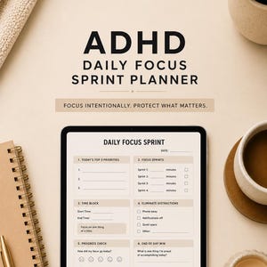 May include: A digital ADHD Daily Focus Sprint Planner on a tablet, with sections for priorities, sprints, time blocks, and progress checks. The text "ADHD DAILY FOCUS SPRINT PLANNER" is at the top. A notebook, pen, and candle are also in the image.