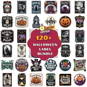 May include: A collection of Halloween-themed labels with various designs, including pumpkins, skulls, bats, and potion bottles. The labels feature text such as "Arsenic Poison," "Wicked Witches," and "Haunted House." The image also includes the text "120+ Halloween Label Bundle."