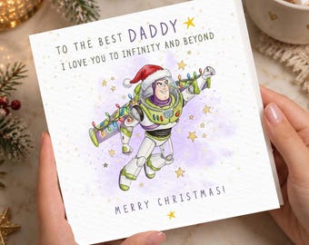 Daddy, Dad, Grandad Christmas Card Love you to infinity and Beyond, Merry Christmas To the Best Daddy Card, Infinity and Beyond, Buzz Space