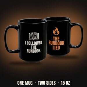 DevOps Coffee Mug | I Followed the Runbook, The Runbook Lied (15oz)