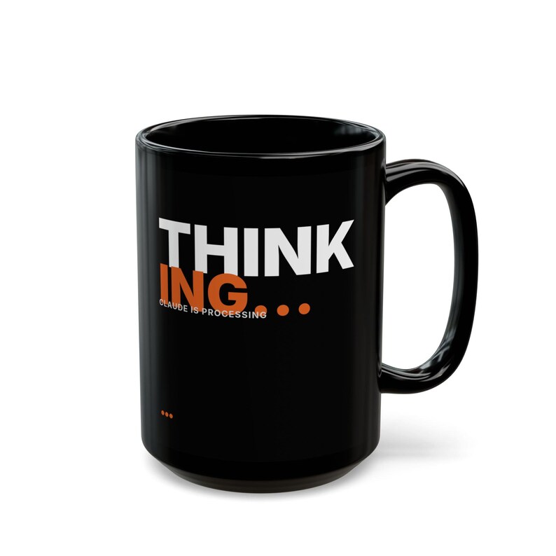 Thinking... | Claude AI Developer Mug (Black 15oz) image 7