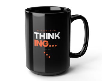 Claude Active | Please Wait Developer Mug (Black 15oz)