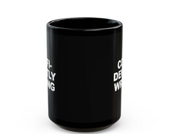 ChatGPT Confidently Wrong Since 2022 Funny AI Humor Coffee Mug