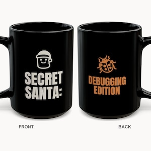 Secret Santa Debugging Edition Mug | Funny Programmer Coworker Gift 15oz