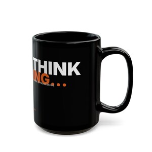 Thinking... | Claude AI Developer Mug (Black 15oz) image 4