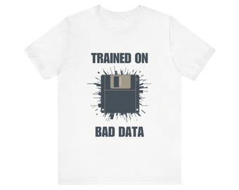 Trained On Bad Data T-Shirt - Funny AI Humor Corrupted Floppy Disk Tee