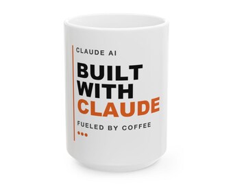 Built With Claude | Orange Edition Mug (White 15oz)