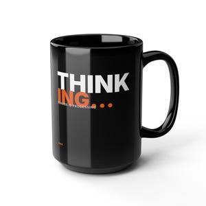 Thinking... | Claude AI Developer Mug (Black 15oz) image 1
