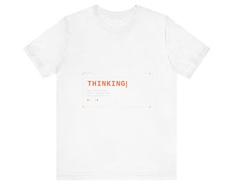 THINKING... Terminal T-Shirt