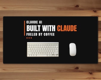 Built With Claude Fueled By Coffee Desk Mat, 16x32 AI Developer Gift, Coffee Desk Pad, Black Office Desk Mat