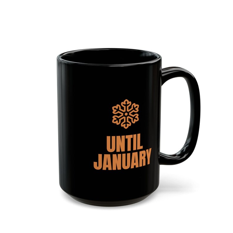 Out of Office Until January Mug | Funny Christmas Holiday Coffee Mug 15oz image 4