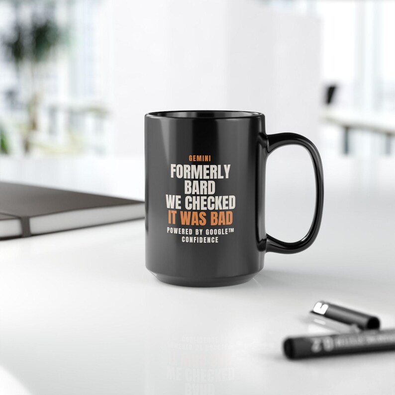 Gemini Formerly Bard Funny AI Coffee Mug Google AI Humor Bild 9