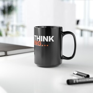 Thinking... | Claude AI Developer Mug (Black 15oz) image 10