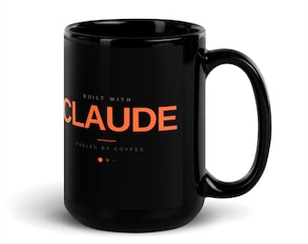 Built with Claude AI Mug | Developer Coffee Mug | AI Engineer Gift | Programmer Mug | 15oz Black
