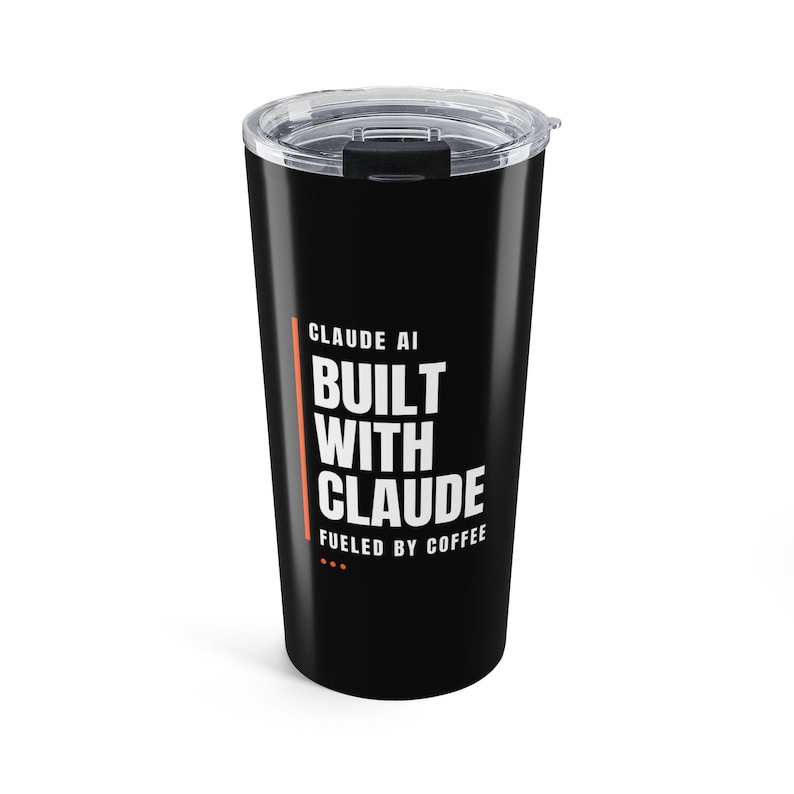 Vaso térmico de 591 ml (20 oz) con el diseño "Built With Claude" / "Fueled By Coffee" / Regalo divertido para desarrolladores de IA / Vaso de viaje isotérmico imagen 1