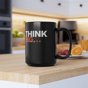 Thinking... | Claude AI Developer Mug (Black 15oz) image 8