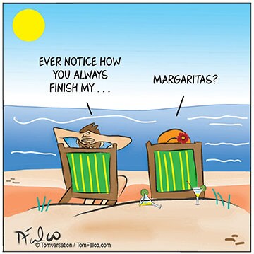 Couple goals, Finish my margaritas cartoon by Tom Falco (Tomversation). Perfect for business cards, realtors, mortgage