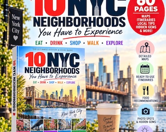 NYC Neighborhood Guide PDF, New York City Travel Guide, 10 NYC Neighborhoods, Maps & Itineraries, Hidden Gems, Food and Local Tips