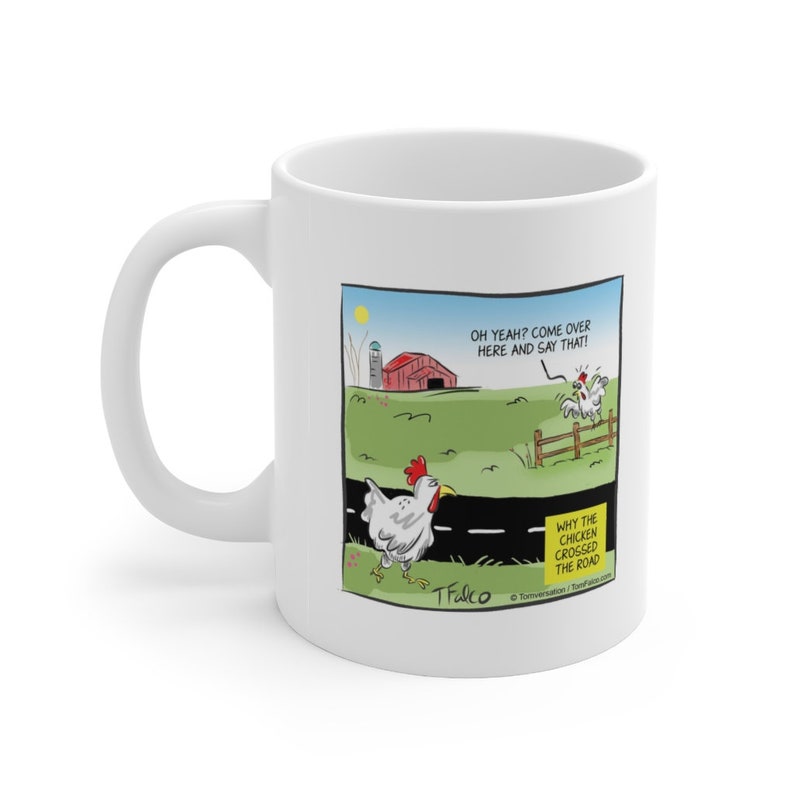 Why the chicken crossed the road cartoon Ceramic 11 oz. comics mug, comic mug, farm mug image 1