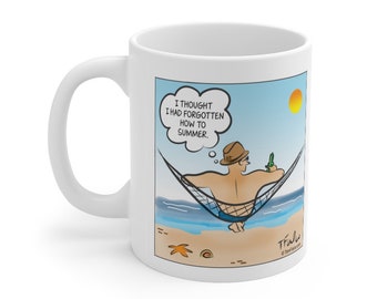 Summer Ceramic 11 oz. mug. summer coffee, tea, coffee, summer cup, summertime, tomversation cartoon, comic, comic strip, art, drawing