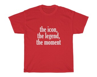 The icon, the legend, the moment - Unisex Heavy Cotton Tee