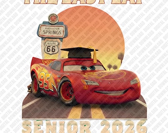 Senior 2026 Graduation PNG, The Last Lap Race Car Sublimation Design, Radiator Springs Route 66 Clipart, Class of 2026 DTF Graphic