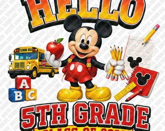 Hello 5th Grade Class of 2026 PNG, Cute Cartoon Mouse School Sublimation Design, Yellow Bus Fourth Grade Clipart, Kids DTF Shirt Graphic