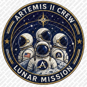 May include: Circular patch design featuring the words "ARTEMIS II CREW LUNAR MISSION." The image shows four astronauts in white space suits standing on the moon. The design includes stars, a compass, and the American flag.