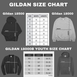 May include: A Gildan size chart with measurements in inches for Gildan 18500, 18000, and 18000B Youth apparel. The chart includes size, width, length, and chest measurements for various sizes, from XS to 4XL.