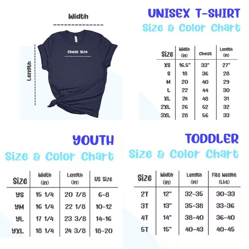 May include: Navy blue t-shirt with size and color charts for unisex, youth, and toddler sizes. Charts include measurements in inches for width, chest, and length, along with US sizes and weight.