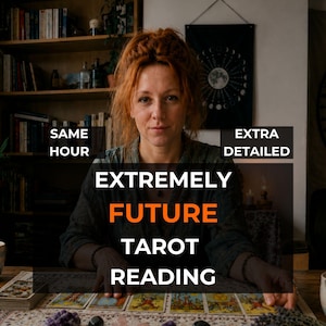 May include: A woman with red hair sits at a table with tarot cards. The text on the image reads "EXTREMELY FUTURE TAROT READING", "SAME HOUR", and "EXTRA DETAILED". A bookshelf and a moon phase tapestry are in the background.