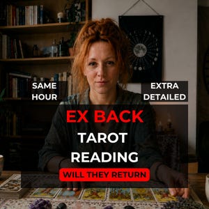 May include: A woman with red hair sits at a table with tarot cards. The text on the image reads "EX BACK TAROT READING" and "WILL THEY RETURN". Additional text includes "SAME HOUR" and "EXTRA DETAILED".