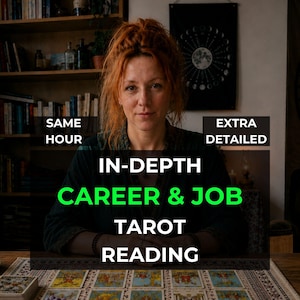 May include: A woman with red hair is centered in the image, with text that reads "SAME HOUR" and "EXTRA DETAILED". The text "IN-DEPTH CAREER & JOB TAROT READING" is in green and white. Tarot cards are on the table.