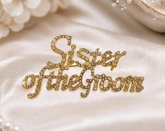Sister of the Groom Rhinestone Brooch: Gold Crystal Wedding Accessory Keepsake
