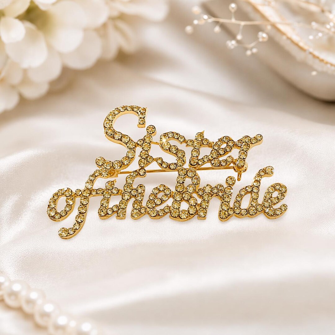 Script Brooch Sister of the Bride Script Brooch: Gold Champagne Rhinestone Wedding ...