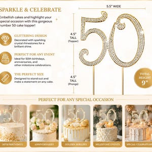 May include: A gold-colored number 50 cake topper, 5.5 inches wide and 9 inches tall, encrusted with sparkling rhinestones. The topper is designed for 50th birthdays, anniversaries, and other milestone celebrations. The text on the image says "Sparkle & Celebrate".