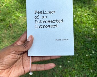 Feelings of an Introverted Introvert /#foaii