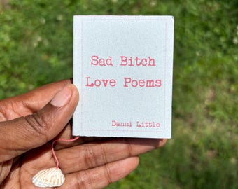 Sad 8itch Love Poems Mini Poetry Book