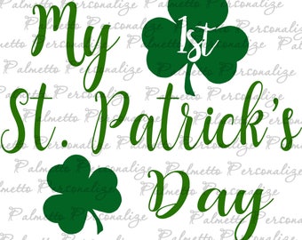 My First St. Patrick's Day/ Paddy's Day .SVG/.EPS Files