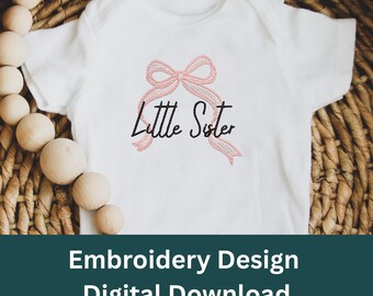 Little Sister Bow Embroidery Design, Baby Girl Machine Embroidery (Digital Download)