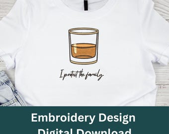I Protect the Family Embroidery Design - Machine Embroidery Instant Download