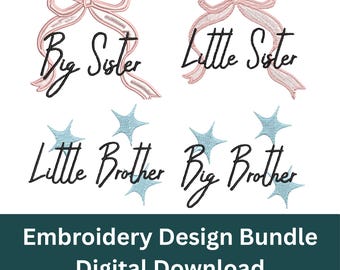 Sibling Embroidery Designs Bundle, Big Sister Brother Script (Digital Download)
