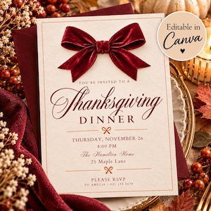 May include: A cream-colored Thanksgiving dinner invitation card featuring a deep red velvet bow at the top. The text reads: You're invited to a Thanksgiving Dinner, Thursday, November 26, 4:00 PM, The Hamilton Home, 25 Maple Lane, Please RSVP to Amelia - 021 234 5678.