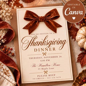 May include: A cream-colored Thanksgiving dinner invitation card featuring a brown velvet bow at the top. The text reads: You're invited to a Thanksgiving Dinner, Thursday, November 26, 4:00 PM, The Hamilton Home, 25 Maple Lane, Please RSVP to Amelia - 021 234 5678.