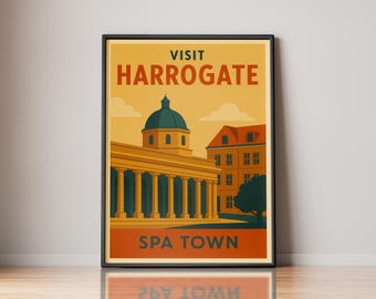 May include: Framed vintage travel poster for Harrogate, a spa town. The poster features a stylized illustration of buildings with a domed roof and columns, in shades of orange, yellow, and green. Text reads "Visit Harrogate Spa Town."