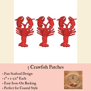 May include: Three red embroidered crawfish patches, each measuring 1 inch by 1.5 inches. The patches feature a detailed lobster-like crustacean shape with raised stitching, visible claws, and segmented bodies, designed for iron-on application.