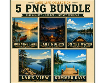 May include: A digital art bundle titled "Lake Life Collection" featuring five scenic lake views. Each image showcases a different lake scene, including a sunrise, a night scene with a campfire, and a view from a boat. The text reads "5 PNG BUNDLE".